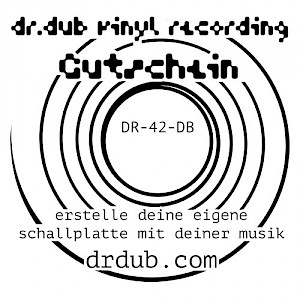 Dr Dub Vinyl Recording Einzelanfertigung Pressung Dubplates Mastering